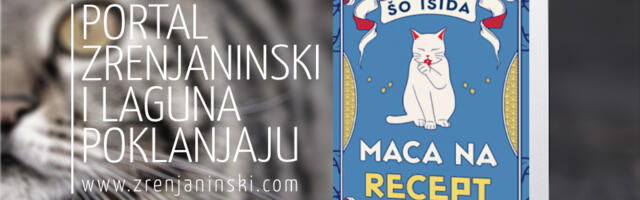 Laguna i portal zrenjaninski.com poklanjaju knjigu „Maca na recept“