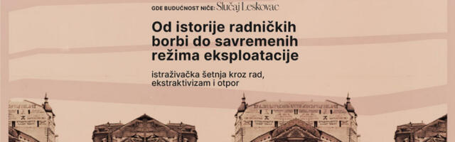 Gde budućnost niče: Leskovac između industrijskog nasleđa i novih pogleda na grad