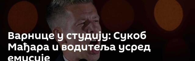 Варнице у студију: Сукоб Мађара и водитеља усред емисије