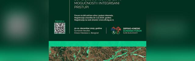 SRPSKO-KINESKI ŠUMARSKI FORUM U BEOGRADU: Šume budućnosti – izazovi, mogućnosti i integrisani pristupi