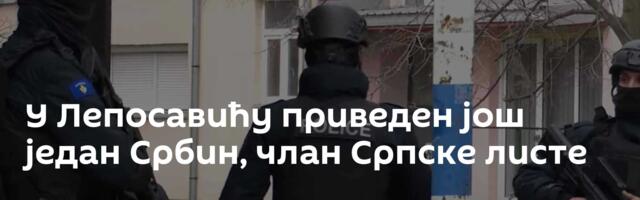 У Лепосавићу приведен још један Србин, члан Српске листе