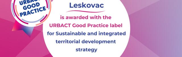 Leskovac dobio priznanje URBACT dobre prakse za Održivu i integralnu teritorijalnu strategiju razvoja – novi i inovativni dokument politike