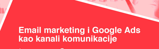 Email marketing i Google Ads kao kanali komunikacije — onlajn predavanje