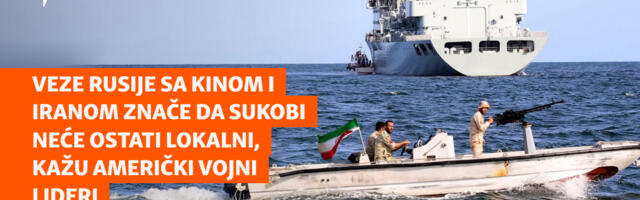 Veze Rusije sa Kinom i Iranom znače da sukobi neće ostati lokalni, kažu američki vojni lideri