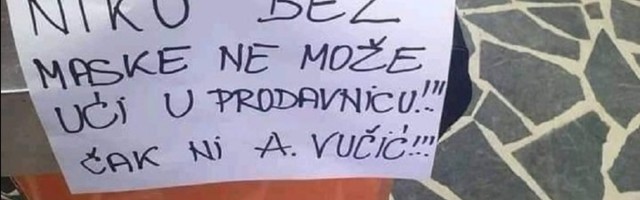 HIT Bez maske ne može ni Vučić!
