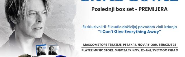 Ekskluzivno preslušavanje box seta „I Can’t Give Everything Away (2002–2016)” Dejvida Bouvija na vrhunskoj Hi-Fi opremi u MASCOMSTORE Terazije i Player Music Store