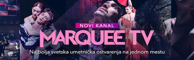 SBB  predstavio Marquee TV, novi kanal posvećen ljubiteljima najboljih umetničkih ostvarenja