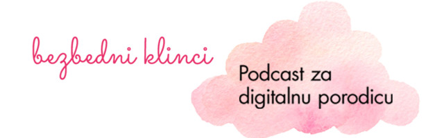 Novi podkast za digitalnu porodicu