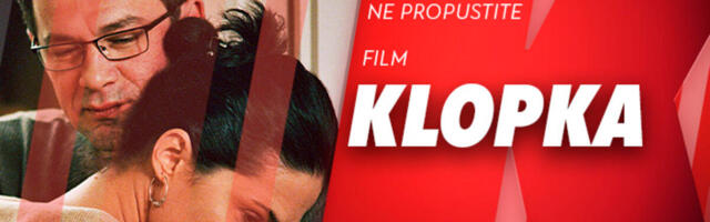 NE PROPUSTITE FILM “KLOPKA” VEČERAS OD 23.00, NA KURIR TELEVIZIJI!