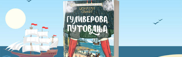 Velika avantura koja ne prestaje da traje vekovima: „Guliverova putovanja“ u prodaji