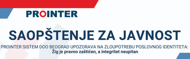 PROINTER SISTEM DOO Beograd upozorava na zloupotrebu poslovnog identiteta: Žig je pravno zaštićen, a integritet neupitan