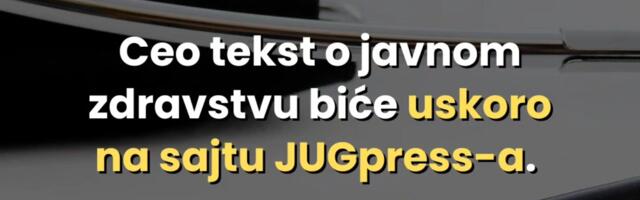 Uskoro: Istraživanje JUGpressa o javnom zdravstvu