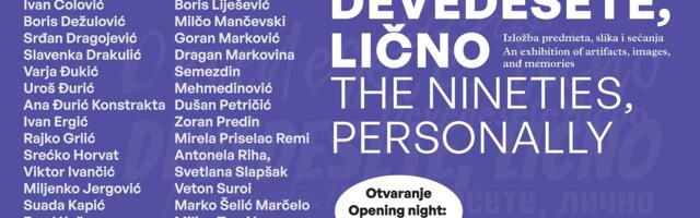 Izložba „Devedesete, lično“ u Muzeju devedesetih
