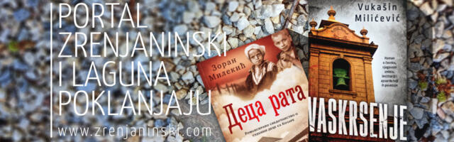 Portal zrenjaninski.com i Laguna poklanjaju knjige „Deca rata“ i „Vaskrsenje“