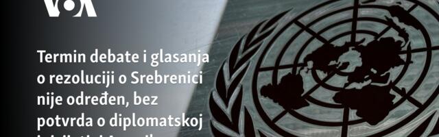 Termin debate i glasanja o rezoluciji o Srebrenici nije određen, bez potvrda o diplomatskoj inicijativi Amerike