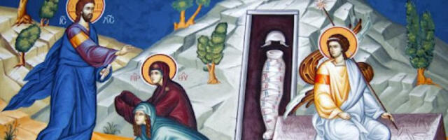 Жене Мироносице – први очевици победе Исуса Христоса над смрћу