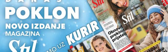 DANAS NE PROPUSTITE NOVO IZDANJE PORODIČNOG MAGAZINA STIL!