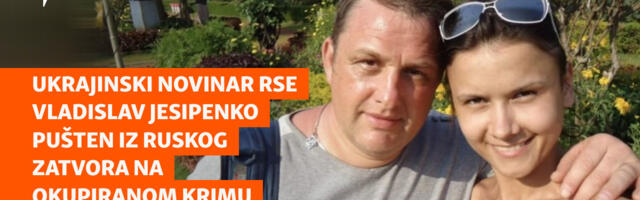 Ukrajinski novinar RSE Vladislav Jesipenko pušten iz ruskog zatvora na okupiranom Krimu
