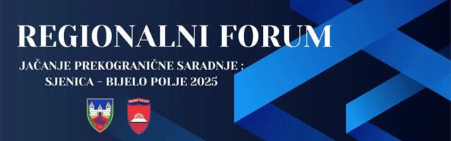 U srijedu Regionalna forum Sjenica – Bijelo Polje