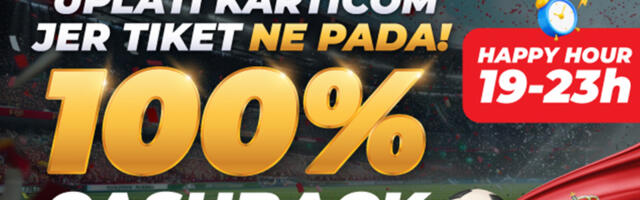 Kad Srbija igra – tiket ne pada! Iskoristi 100% cashback i igraj na sigurno!