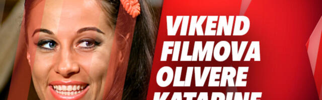 OMAŽ IZUZETNOJ UMETNICI - VIKEND FILMOVA SA OLIVEROM KATARINOM NA KURIR TELEVIZIJI