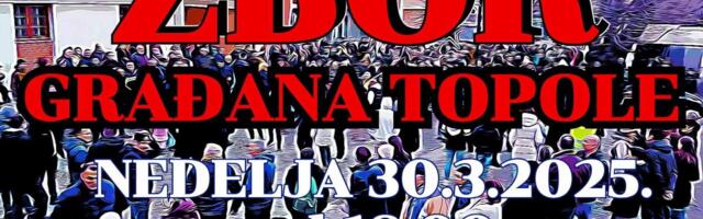 Poziv na zbor građana u Topoli za 30. mart