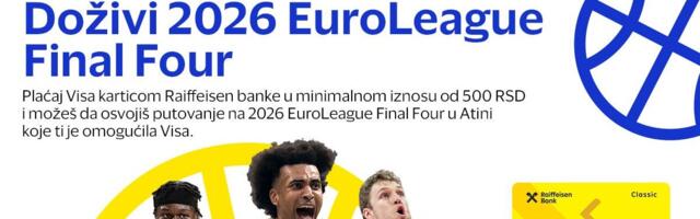 Doživi Euroleague Final Four 2026 pravo sa terena: Visa i Raiffeisen banka nagrađuju svoje klijente