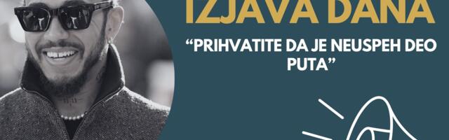 IZJAVA DANA: „Prihvatite da je neuspeh deo puta“