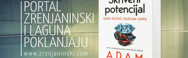 Laguna i portal zrenjaninski.com poklanjaju knjigu „Skriveni potencijal“