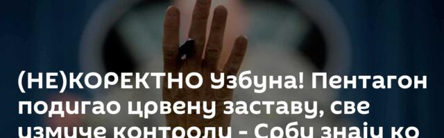 (НЕ)КОРЕКТНО Узбуна! Пентагон подигао црвену заставу, све измиче контроли - Срби знају ко вуче конце