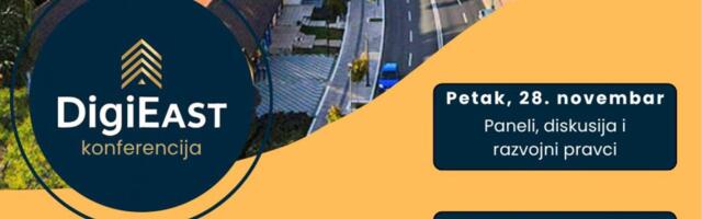 DigiEast Biznis konferencija – Vreme je da se ideje opet rađaju na istoku!
