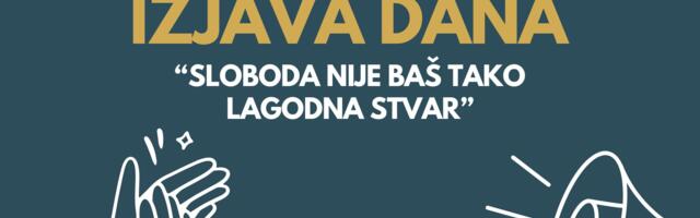 IZJAVA DANA: „Sloboda nije baš tako lagodna stvar“