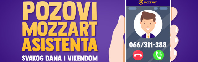 Pozovi Mozzart asistenta – uplati avans sa kućnog praga!