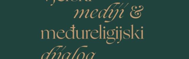 Media centar Islamske zajednice organizira stručni skup „VJERSKI MEDIJI I MEĐUVJERSKI DIJALOG“