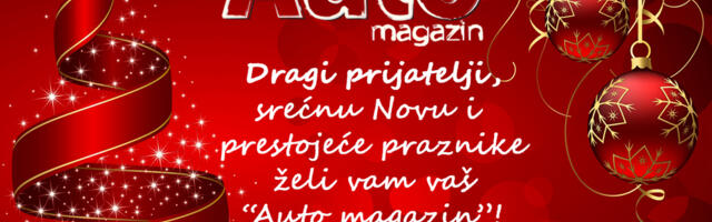 Srećne novogodišnje praznike želi vam “Auto magazin”!