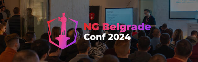 NG Belgrade Conf 2024 — najveća Angular konferencija na Balkanu, 23. i 24. maja u Beogradu