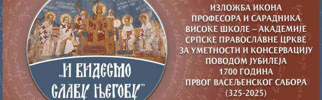 Izložba i naučni skup povodom 1700 godina od Prvog vaseljenskog sabora u Nikeji