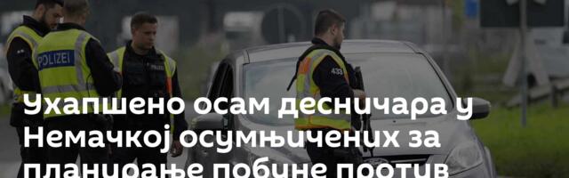 Ухапшено осам десничара у Немачкој осумњичених за планирање побуне против државе