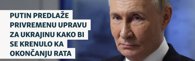 Putin predlaže privremenu upravu za Ukrajinu kako bi se krenulo ka okončanju rata