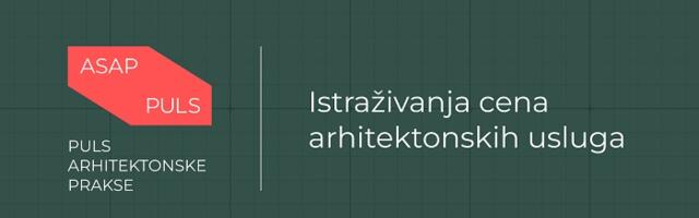 Novo istraživanje ASAP: šta utiče na cene arhitektonskih usluga u Srbiji