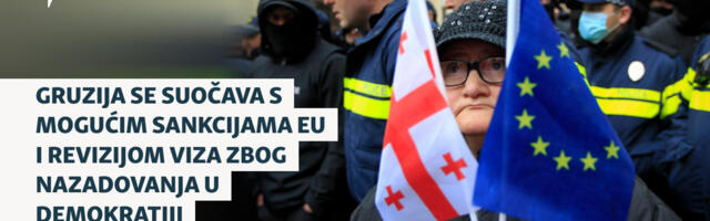 Gruzija se suočava s mogućim sankcijama EU i revizijom viza zbog nazadovanja u demokratiji