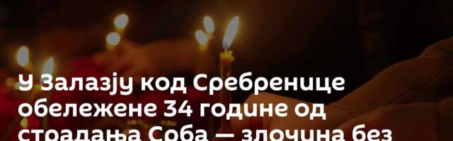 У Залазју код Сребренице обележене 34 године од страдања Срба — злочина без казне