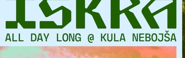 ISKRA preuzima Kulu Nebojša: 12 sati rejva pod otvorenim nebom