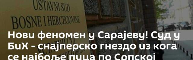 Нови феномен у Сарајеву! Суд у БиХ - снајперско гнездо из кога се најбоље пуца по Српској