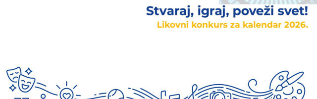 Otvoren likovni konkurs za kalendar programa EU PRO Plus za 2026. godinu „Stvaraj, igraj, poveži svet!”