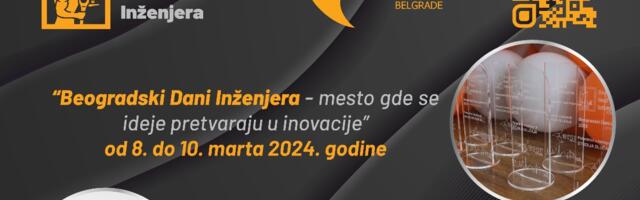 Beogradski Dani Inženjera – mesto gde se ideje pretvaraju u inovacije