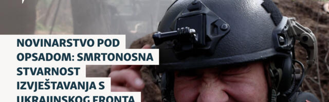 Novinarstvo pod opsadom: Smrtonosna stvarnost izvještavanja s ukrajinskog fronta