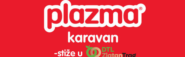 Leskovčani, spremite se! Plazma karavan stiže u DTL Zlatan Trag