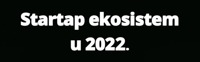 Manje investicija, zreliji startapi: Evo koji su događaji obeležili startap zajednicu u 2022. godini