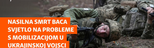 Nasilna smrt baca svjetlo na probleme s mobilizacijom u ukrajinskoj vojsci